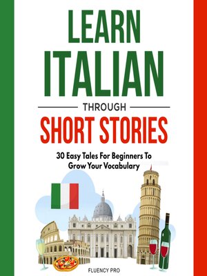 cover image of Learn Italian Through Short Stories